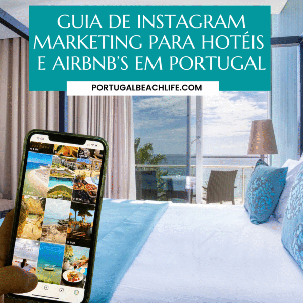 Guia de Instagram Marketing Para Hotéis e Airbnb's em Portugal